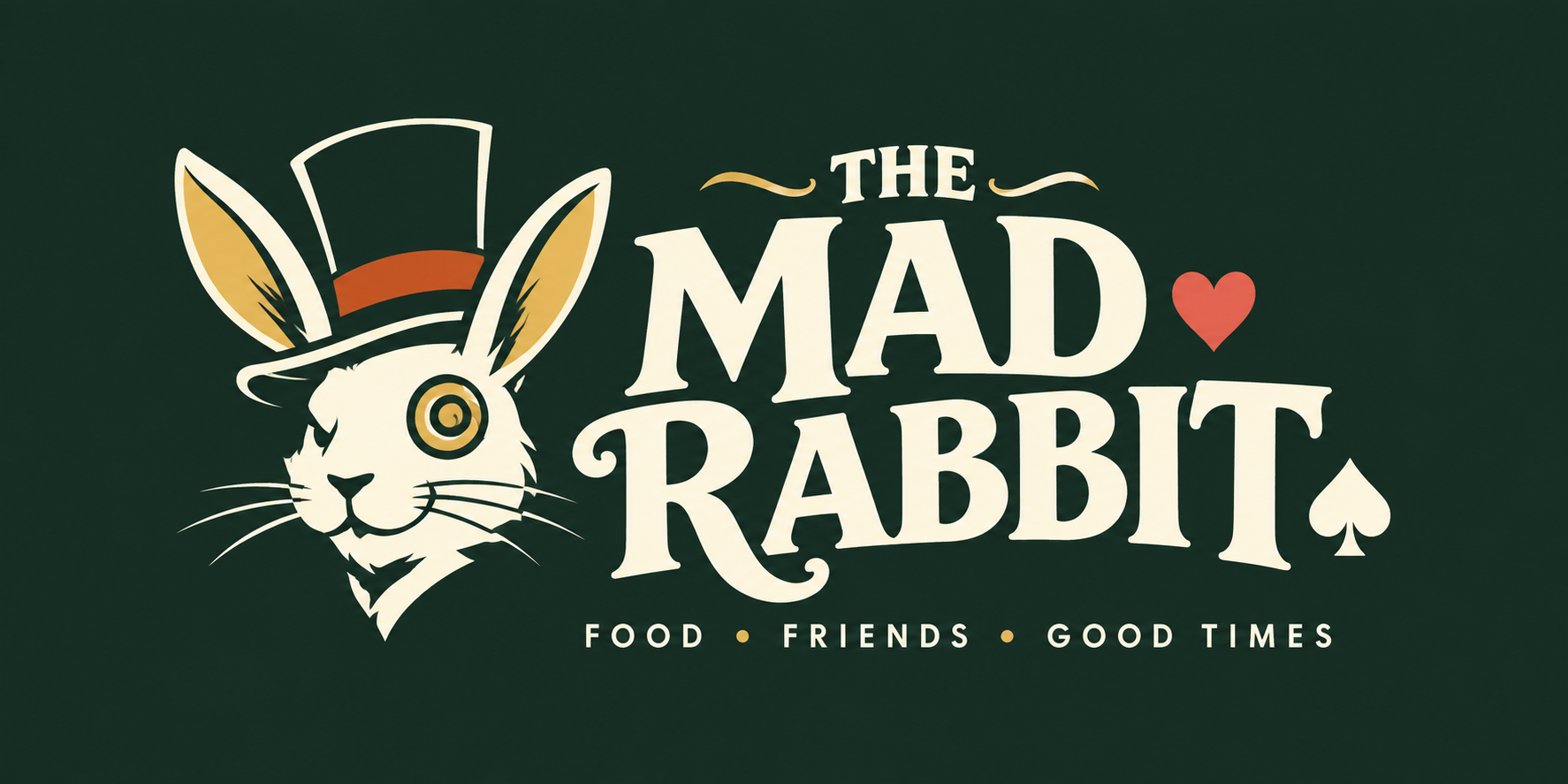 The Mad Rabbit — Food, Friends, Good Times